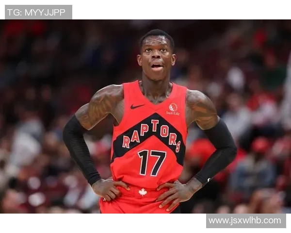 丹尼斯施罗德的篮球之路与未来发展展望分析