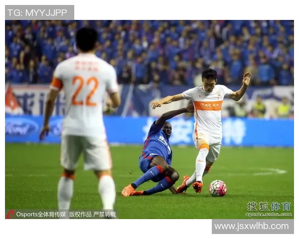 山东鲁能比赛直播全程回顾与精彩瞬间分析尽在这里